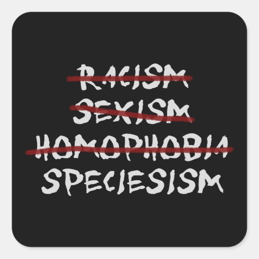 Afschaffen speciesisme volgende! vierkante sticker (Voorkant)