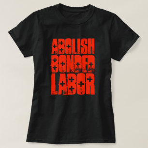 AFSCHAFFEN VAN DE GEBONDEN ARBEID T-SHIRT