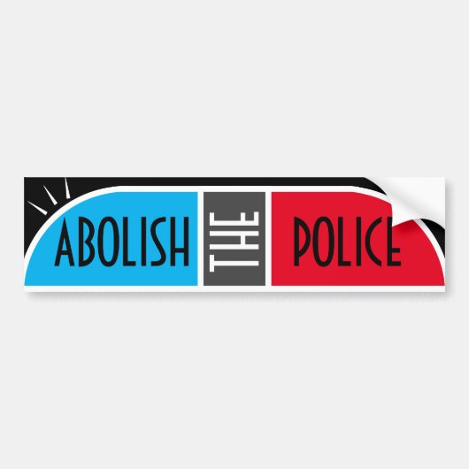 Afschaffen van de politie bumpersticker (Voorkant)