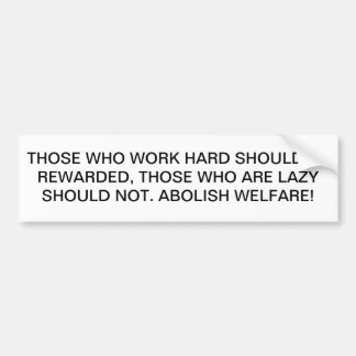 Afschaffen Welfare Bumpersticker