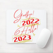 Afscheid 2022 Hallo 2023 Funny Nieuwjaar 2023 Muismat (Met muis)