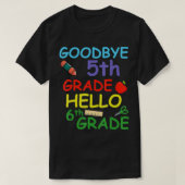 Afscheid 5e graad Hallo 6e graad T-shirt (Design voorkant)