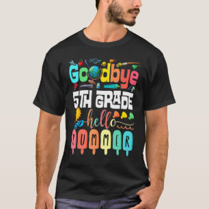 Afscheid 5e graad Hallo vijfde graad T-shirt