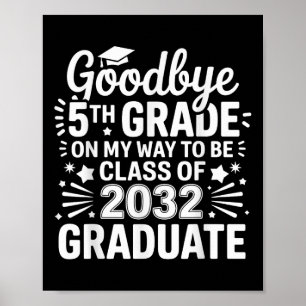Afscheid 5e klas van 2032 Afstuderen 5e klas Poster