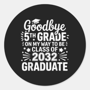 Afscheid 5e klas van 2032 Afstuderen 5e klas Ronde Sticker