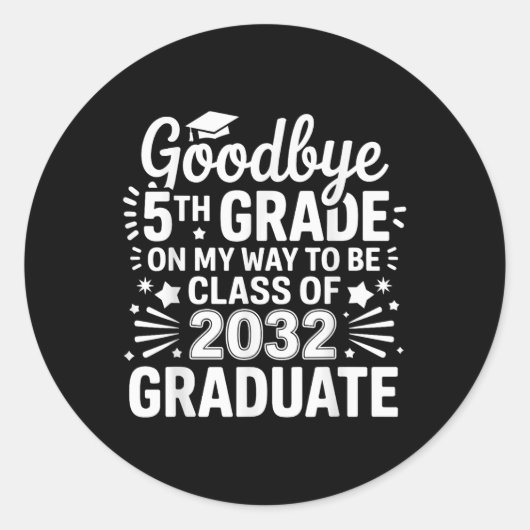 Afscheid 5e klas van 2032 Afstuderen 5e klas Ronde Sticker (Voorkant)