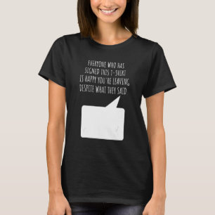 Afscheid Collega Vertrekt Weggaand Handtekening T-shirt
