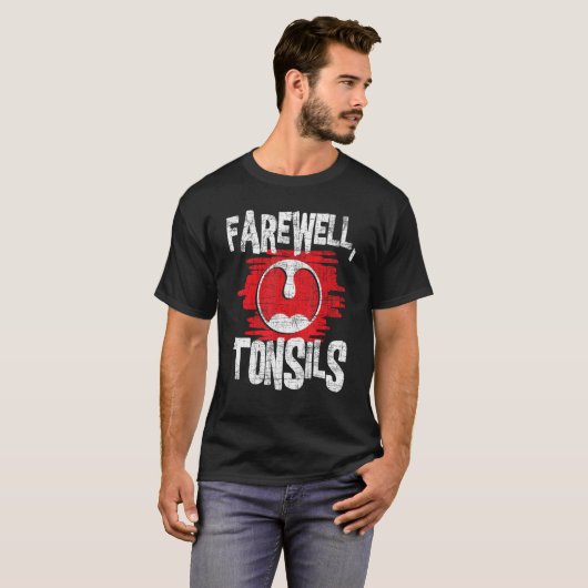 Afscheid Tonsillen - Tonsillectomie Tonsilverwijde T-shirt (Voorkant volledig)
