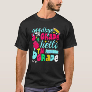 Afscheid vijfde graad Hallo zesde graad T-shirt