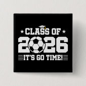 Afscheidsklas 2026 Voetbal Afstudeerdesign 'Het Is Vierkante Button 5,1 Cm (Voorkant)