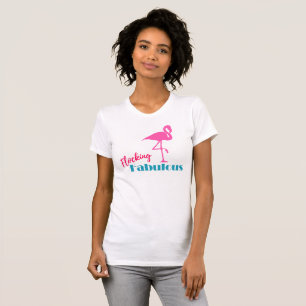 Afscherming Fabulous Pink Flamingo Graphic Typogra T-shirt