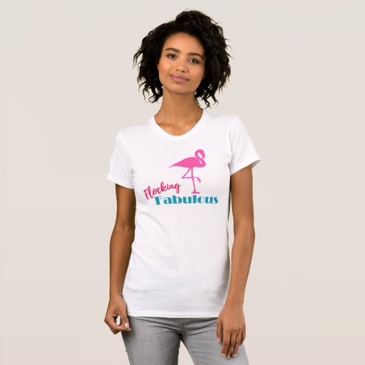 Afscherming Fabulous Pink Flamingo Graphic Typogra T-shirt (Voorkant volledig)
