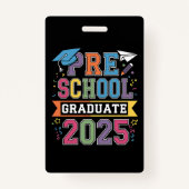 Afsoluterende kleuter 2025 Afstuderen Pre-K-school Badge (Voorkant)