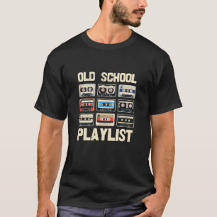 Afspeellijst van oude scholen t-shirt