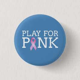 Afspelen voor roze borstkanker | Pin-Button Ronde Button 3,2 Cm