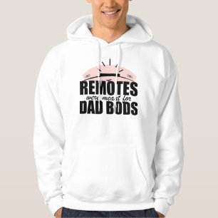 Afstandsbedieningen Waren Bedoeld voor Vaderfigure Hoodie