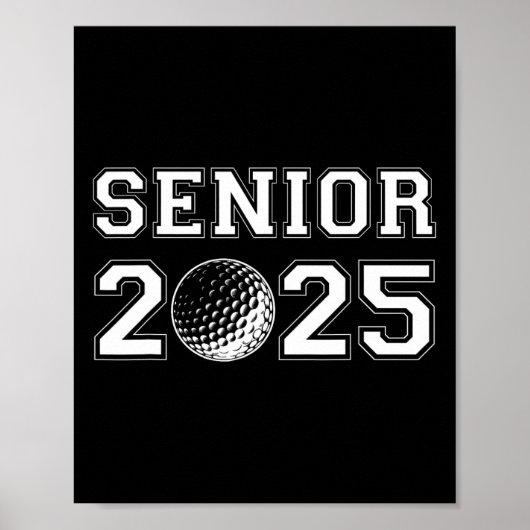 Afstudeerklas van 2025 Golf Senior Golfen Afstuder Poster (Voorkant)