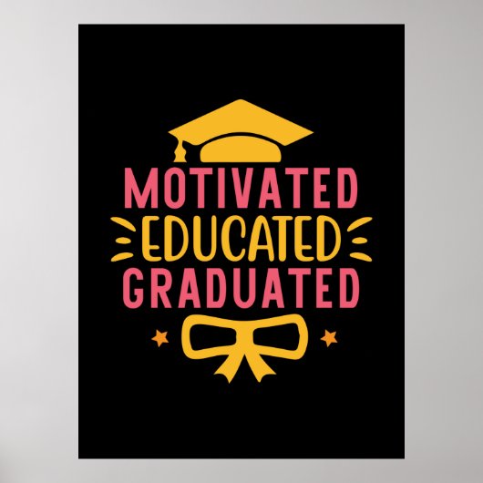 Afstudeerkunst | Gemotiveerd Opgeleid Afgestudeerd Poster (Voorkant)