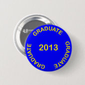 AFSTUDEREN 2013 GEEL TEKEN RONDE BUTTON 5,7 CM (Voorkant /achterkant)