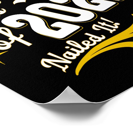 Afstuderen 8e klasse 2022 Nailed it Poster (Hoek)