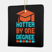 Afstuderen art Hotter in één graad Keramisch Ornament (Links)