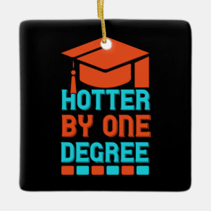 Afstuderen art Hotter in één graad Keramisch Ornament