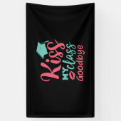 Afstuderen Art. | Kus My Class Goodbye Spandoek (Verticaal)