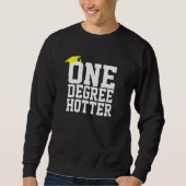Afstuderen College University One Degree Hotter Trui (Voorkant)