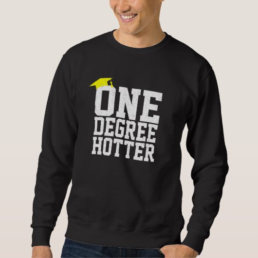 Afstuderen College University One Degree Hotter Trui (Voorkant)