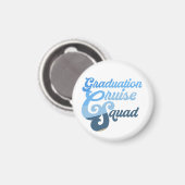 Afstuderen Cruise Squad Magnet (Voorkant / Achterkant)