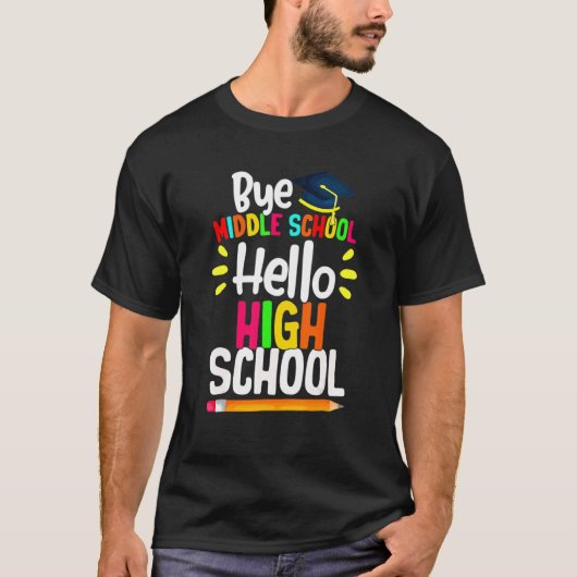 Afstuderen Dag middelbare school Hallo middelbare T-shirt (Voorkant)