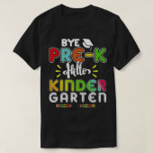 Afstuderen Dag PreK Hallo Kindergarten Terug naar  T-shirt (Design voorkant)