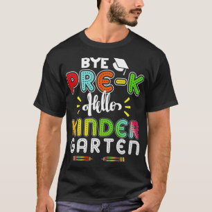 Afstuderen Dag PreK Hallo Kindergarten Terug naar T-shirt