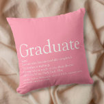 Afstuderen definitie Modern Girly Pink Fun Kussen<br><div class="desc">Geef je object een persoonlijk tintje voor je afstuderen om een uniek cadeau te creëer. Een perfecte manier om haar te shows hoe geweldig ze elke dag is. U kunt de achtergrond zelfs aanpassen aan hun favoriete kleur. Ontworpen door: Thisnotme©</div>