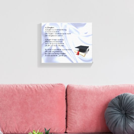 Afstuderen Dochter Gedicht Canvas Art Print (Insitu (Woonkamer))