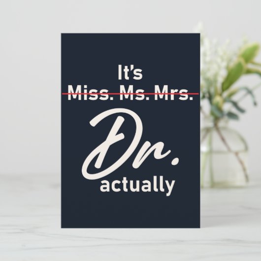 Afstuderen dokter Miss Mrs Dr. Eigenlijk grappig Kaart (Staand voorkant)