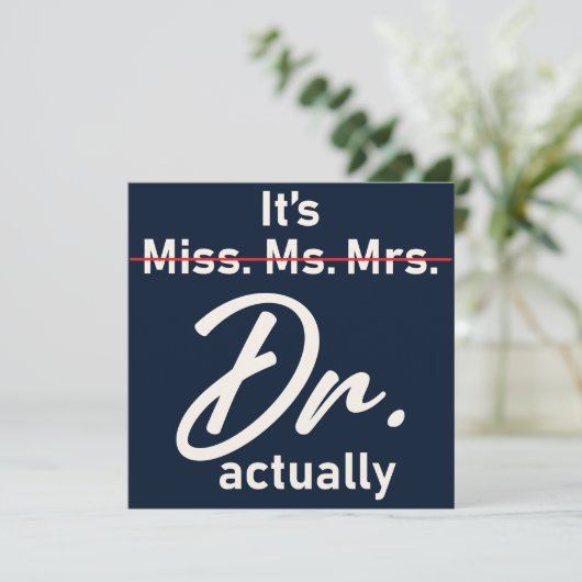 Afstuderen dokter Miss Mrs Dr. Eigenlijk grappig Kaart (Staand voorkant)