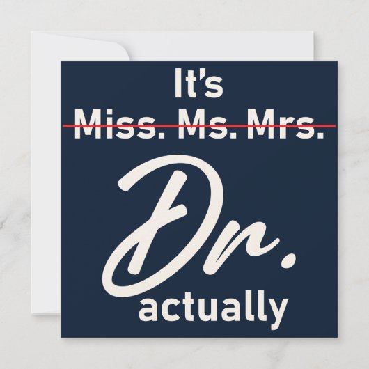 Afstuderen dokter Miss Mrs Dr. Eigenlijk grappig Kaart (Voorkant)