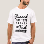 Afstuderen geslaagd voor de test Verdiende testgro T-shirt (Voorkant)