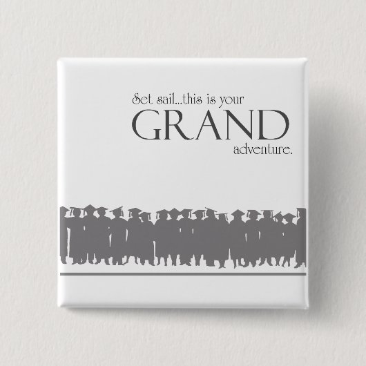 afstuderen ~ grand avventure vierkante button 5,1 cm (Voorkant)
