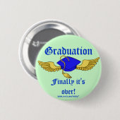 Afstuderen grappige knop ronde button 5,7 cm (Voorkant /achterkant)