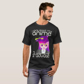 Afstuderen Ik pauzeerde mijn anime om ideeën te Af T-shirt (Voorkant volledig)