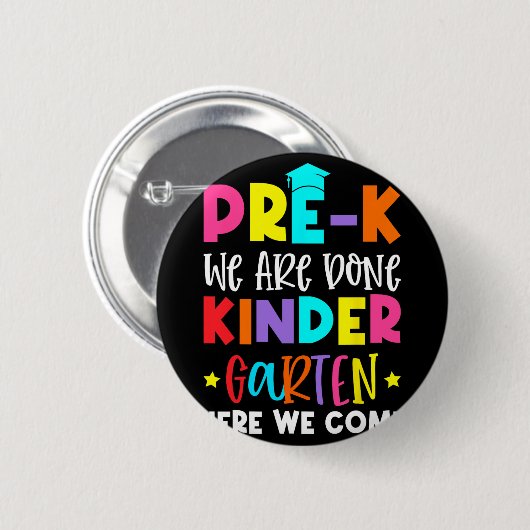 Afstuderen kleuterschool hier komen we ronde button 5,7 cm (Voorkant /achterkant)