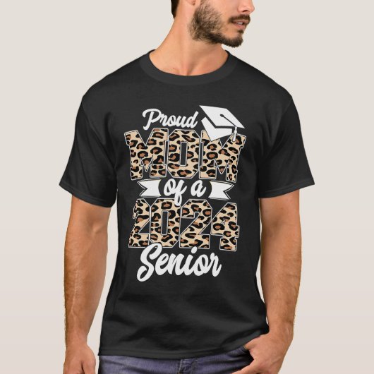 Afstuderen Leopard Trots Moeder van een 2024 Senio T-shirt (Voorkant)