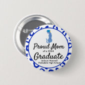 Afstuderen Proud Mom blauw editie Ronde Button 5,7 Cm (Voorkant /achterkant)