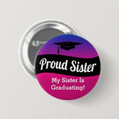 Afstuderen - Proud Sister Ronde Button 5,7 Cm (Voorkant /achterkant)