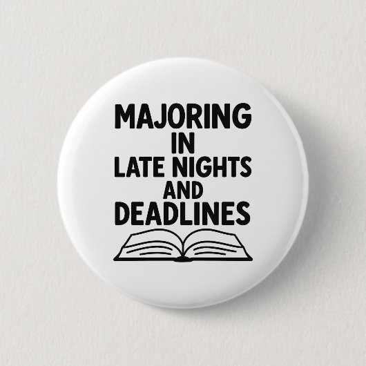 Afstuderen quote grappig ronde button 5,7 cm (Voorkant)