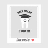 Afstuderen tandarts Holy Molar Ik heb het grappig Sticker (Vel)