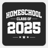 Afstuderen Terug naar Home School Class van 2025 Vierkante Sticker (Voorkant)
