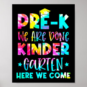 Afstuderen Tie Dye Kleuterschool Hier komen we Poster